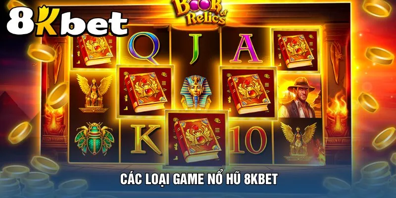 cac-loai-game-no-hu-8kbet